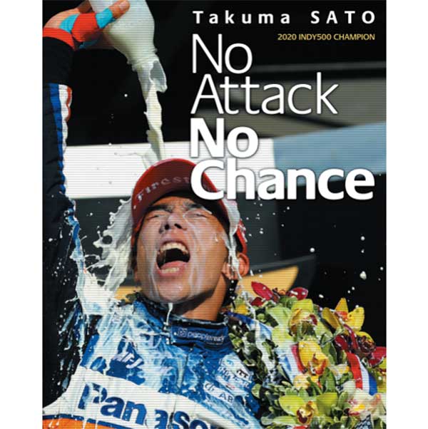 Takuma Sato(佐藤琢磨)Blu-ray(ブルーレイディスク)(2度目のインディ500制覇/No Attack No Chance)